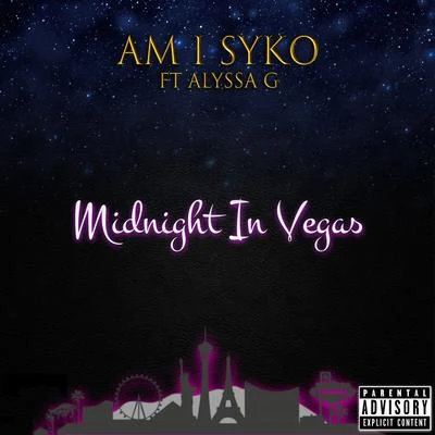 Midnight in Vegas 專輯 Am I Syko