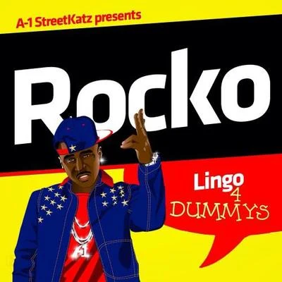 Rocko Lingo 4 Dummys