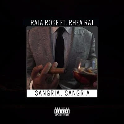 Raja Sangria Sangria (feat. Rhea Raj)