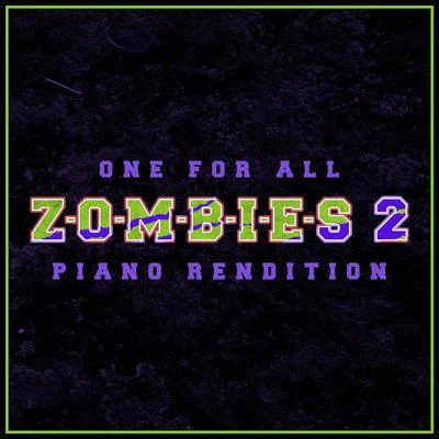 The Blue NotesHarold Melvin One for All - Zombies 2 - Piano Rendition