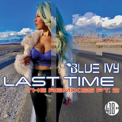 Last Time (The Remixes, Pt. 2) 專輯 Blue Ivy