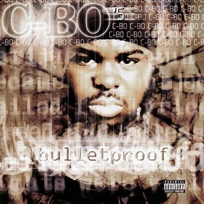 Bulletproof 专辑 Laroo/C-Bo/Flow/151/Marvaless