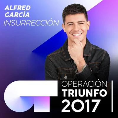 Insurrección (Operación Triunfo 2017) 專輯 Isma Romero/Alfred García