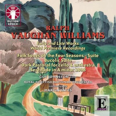 Vaughan Williams: Early and Late Works - World Premiere Recordings 專輯 Royal Scottish National Orchestra