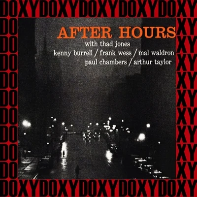 After Hours (Remastered Version) (Doxy Collection) 專輯 Frank Wess/Freddie Green/Joe Newman/Billy Mitchell/Frank Foster