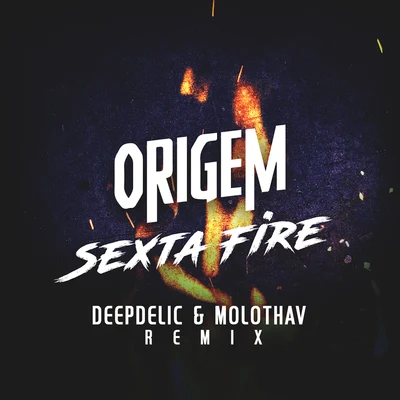 Sexta Fire (Remix) 專輯 Zerky/DeepDelic/WADD