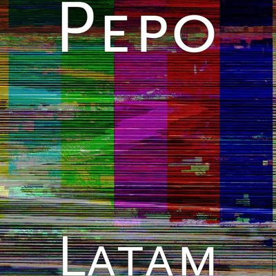 Latam 專輯 Pepo