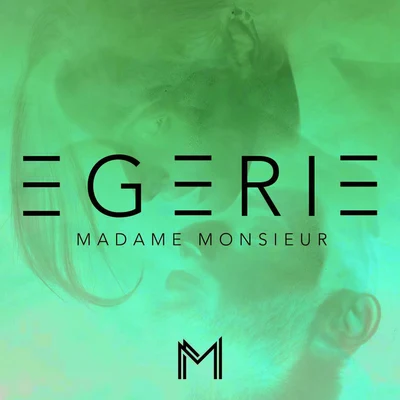 Egérie 專輯 Jérémy Frérot/Madame Monsieur