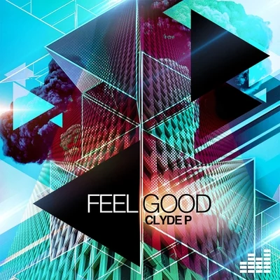 Feel Good 專輯 Clyde P