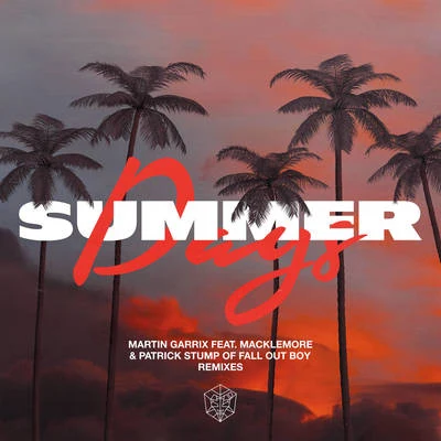 Summer Days (Remixes) 專輯 Macklemore