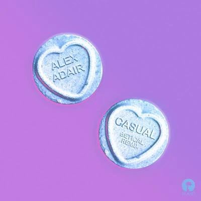 Casual (Betical Remix) 專輯 Mr Sanka/Alex Adair/Cassian/Suede Brown/The Knocks