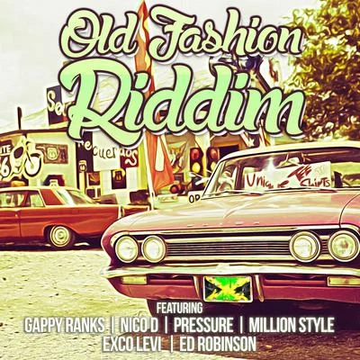 Gappy Ranks Old Fashion Riddim