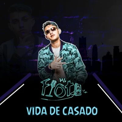 Vida de casado 專輯 MC Fioti