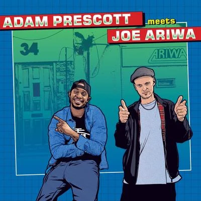 Joe Ariwa Adam Prescott & Joe Ariwa