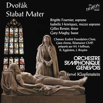 Dvořák: Stabat Mater, Op. 58, B. 71 專輯 Brigitte Fournier