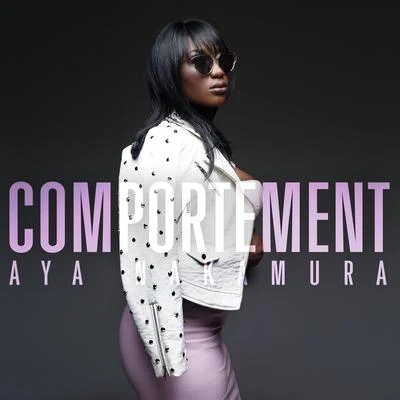 Comportement 专辑 Aya Nakamura