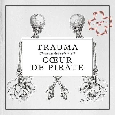 Trauma 專輯 Coeur de pirate