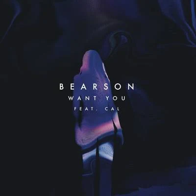 Bearson Want You