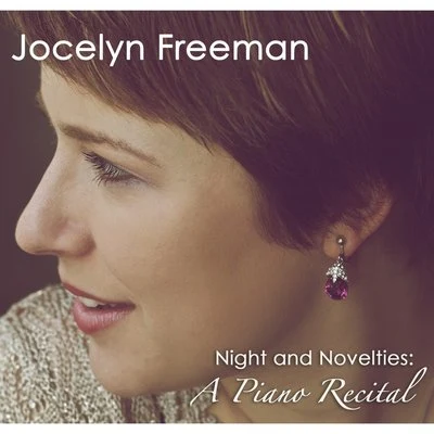 Night and Novelties: A Piano Recital 專輯 Jocelyn Freeman