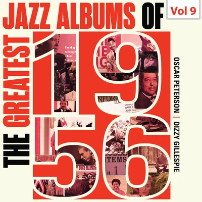 The Greatest Jazz Albums of 1956, Vol. 9 专辑 Major Holley/Eddie Lockjaw Davis/Roland Hanna/Alan Dawson/Illinois Jacquet