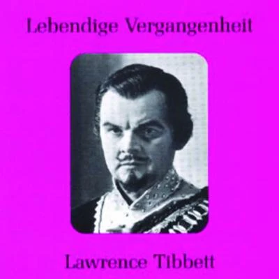 Lebendige Vergangenheit - Lawrence Tibbett 專輯 Lawrence Tibbett