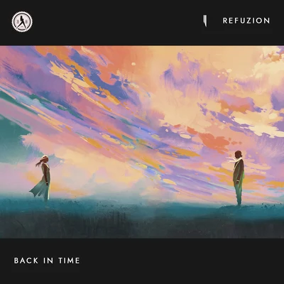 Back In Time 專輯 Refuzion