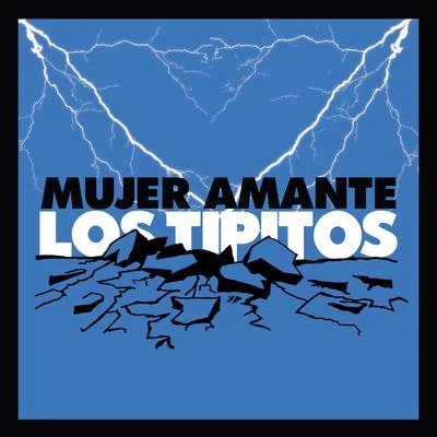 Mujer Amante - Single 專輯 Fabián Von Quintiero/Alejandro Lerner/Los Tipitos