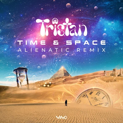 Time & Space (Alienatic Remix) 專輯 Tristan/Magicenelbeat