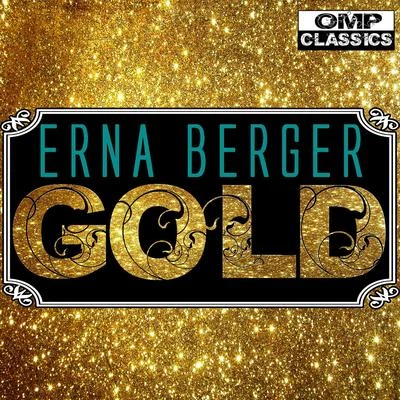 Erna Berger Gold 專輯 Josef Traxel/Erna Berger/Erika Köth/Berliner Symphoniker/Hermann Prey