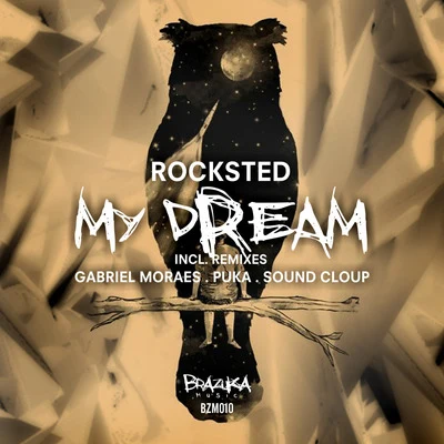 My Dream EP 專輯 Samuel Boogie/Fran Navaez/Rocksted/Tough Art/Javi Cejas