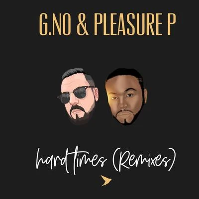 Hard Times (Remixes) 專輯 Pleasure P