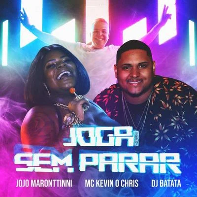 DJ BatataJojo Maronttinni Joga Sem Parar