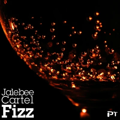 Fizz 專輯 Jalebee Cartel