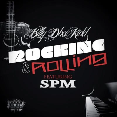 ROC king rolling (feat. SPM) 專輯 Billy Dha Kidd