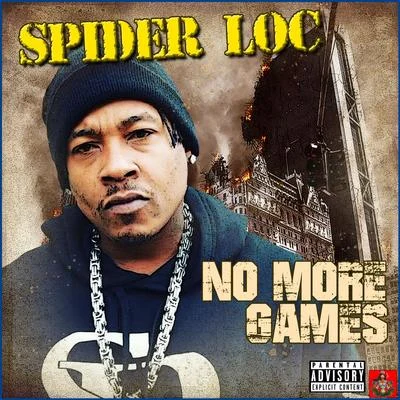 No More Games 专辑 C-Hecc/Spider Loc/Kay Nine Tha Boss