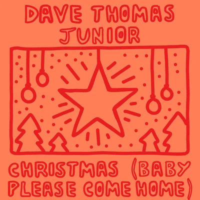 Christmas (Baby Please Come Home) 专辑 Dave Thomas Junior