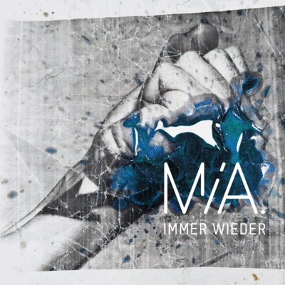 MIA. Immer wieder (Special Version)