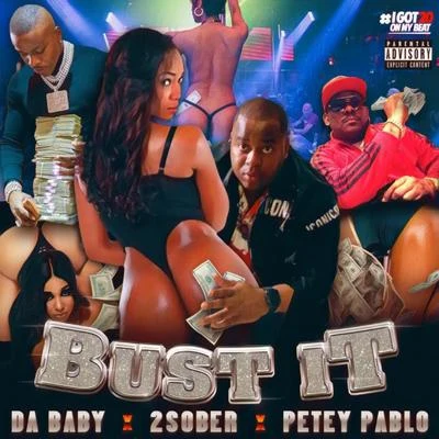 Bust It 專輯 2 Sober