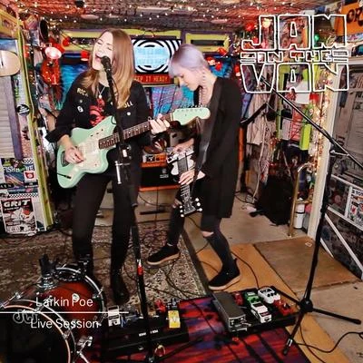 Larkin Poe - Jam in the Van - 2017 (Live Session) 專輯 Bardo/Jam in the Van