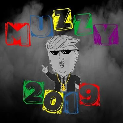 2019 专辑 Muzzy