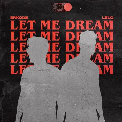 Let Me Dream 專輯 Frank La Costa/Lelo