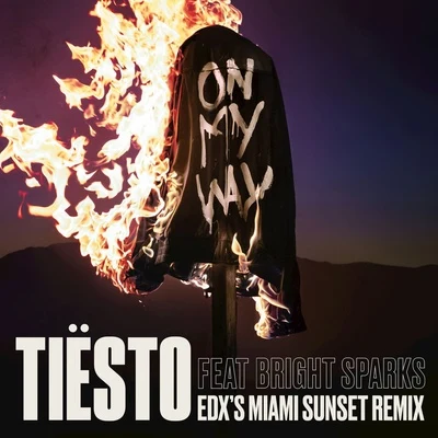 On My Way (EDX’s Miami Sunset Remix) 專輯 Hälder/Bright Sparks