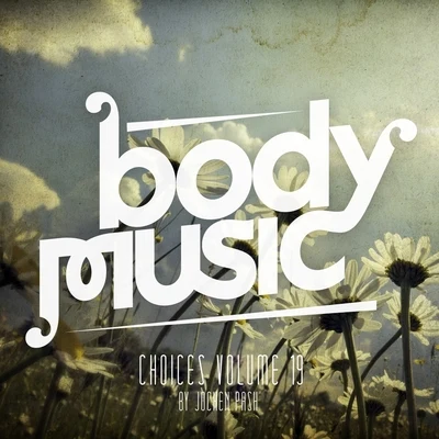 Body Music - Choices 19 專輯 Jochen Pash