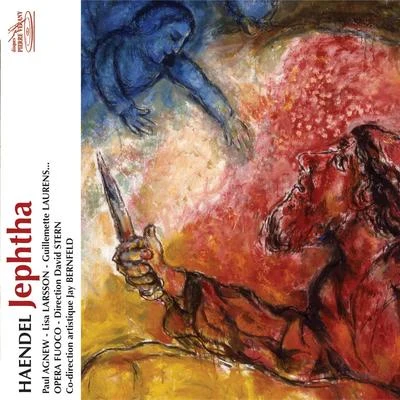 Haëndel : Jephta 專輯 Benjamin Lazar/Les Musiciens de Monsieur Croche/Alain Buet/Karine Deshayes