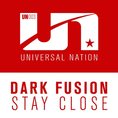 Stay Close 专辑 Dark Fusion