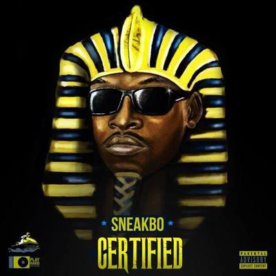 Certified 专辑 Sneakbo