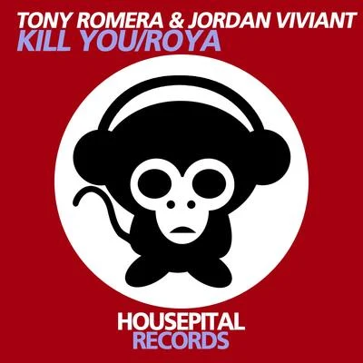 Kill YouRoya 專輯 Tony Romera/Duher