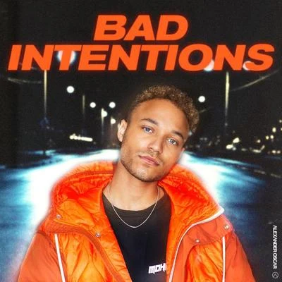 Bad Intentions 專輯 Alexander Oscar