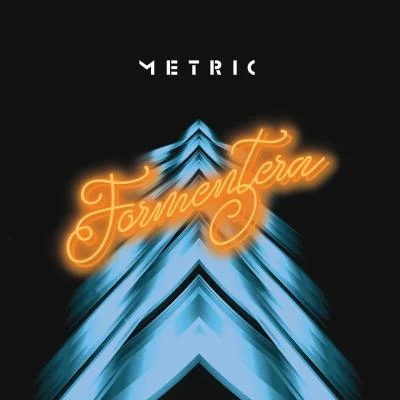 Formentera 專輯 Metric