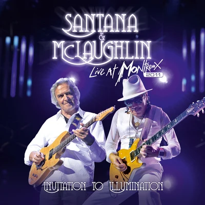 Live At Montreux 2011: Invitation To Illumination 专辑 B Real/Carlos Santana/Rahzel/Merry Clayton/Everlast